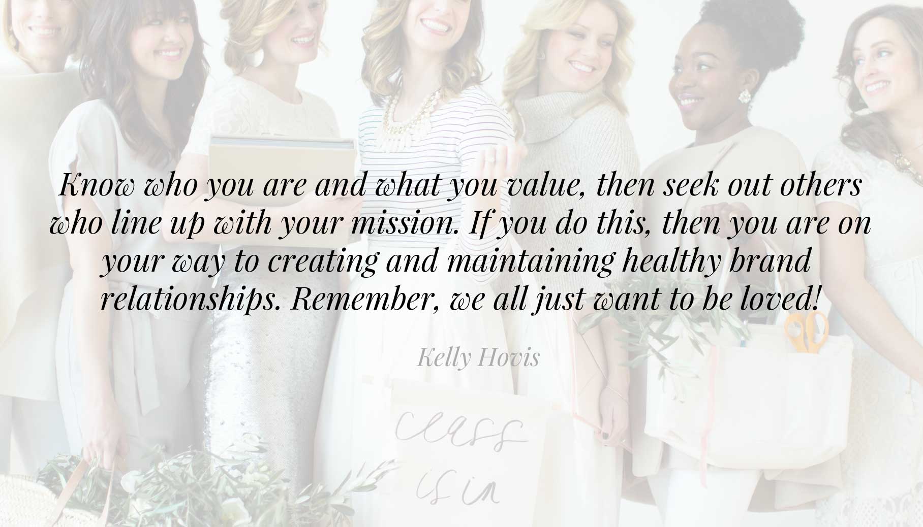   Written by  Kelly Hovis   | Brand Partnerships | Entrepreneur advice | The School of Styling -  theschoolofstyling.com  