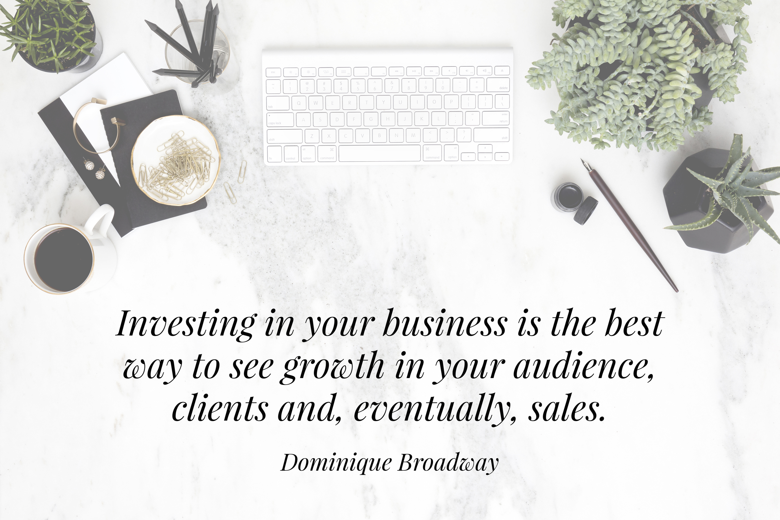   Dominique Broadway  | The Importance of Investing in Your Business | The School of Styling -  theschoolofstyling.com  | Creative Business Crash Course 